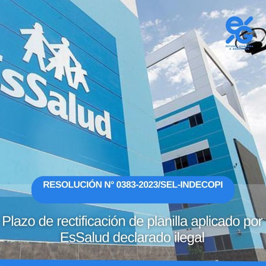 Plazo rectificación planilla EsSalud y recuperación trabajadores declarado ilegal.
